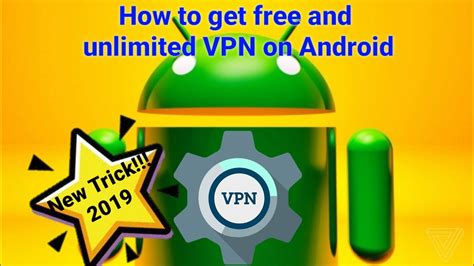 free unlimited vpn for android 2019